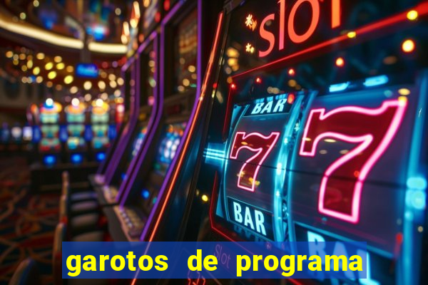 garotos de programa porto seguro